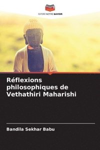 bokomslag Rflexions philosophiques de Vethathiri Maharishi