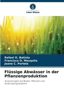 bokomslag Flssige Abwsser in der Pflanzenproduktion