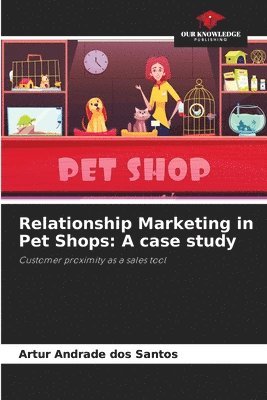 bokomslag Relationship Marketing in Pet Shops