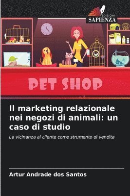 bokomslag Il marketing relazionale nei negozi di animali