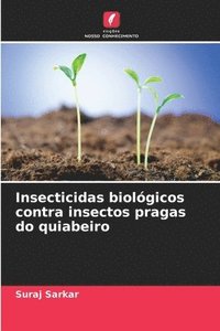 bokomslag Insecticidas biológicos contra insectos pragas do quiabeiro