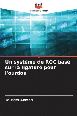 bokomslag Un systme de ROC bas sur la ligature pour l'ourdou