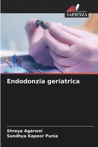 bokomslag Endodonzia geriatrica