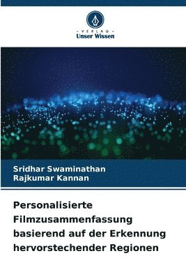 bokomslag Personalisierte Filmzusammenfassung basierend auf der Erkennung hervorstechender Regionen