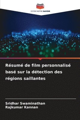 bokomslag Rsum de film personnalis bas sur la dtection des rgions saillantes