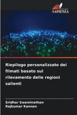 bokomslag Riepilogo personalizzato dei filmati basato sul rilevamento delle regioni salienti