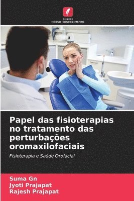 bokomslag Papel das fisioterapias no tratamento das perturbaes oromaxilofaciais