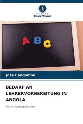 bokomslag Bedarf an Lehrervorbereitung in Angola