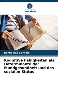 bokomslag Kognitive Fhigkeiten als Determinante der Mundgesundheit und des sozialen Status