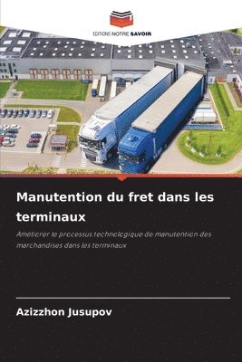 bokomslag Manutention du fret dans les terminaux