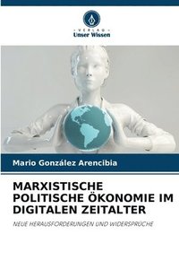 bokomslag Marxistische Politische konomie Im Digitalen Zeitalter