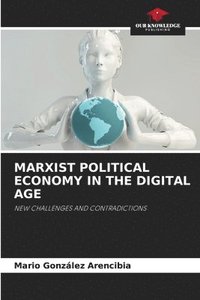 bokomslag Marxist Political Economy in the Digital Age