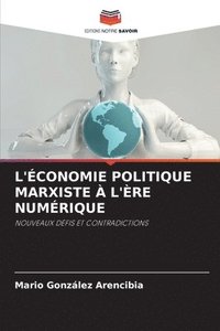 bokomslag L'conomie Politique Marxiste  l're Numrique