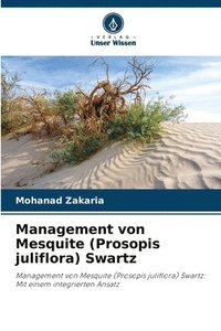 bokomslag Management von Mesquite (Prosopis juliflora) Swartz