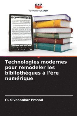 bokomslag Technologies modernes pour remodeler les bibliothques  l're numrique