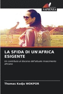 bokomslag La Sfida Di Un'africa Esigente