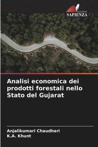 bokomslag Analisi economica dei prodotti forestali nello Stato del Gujarat