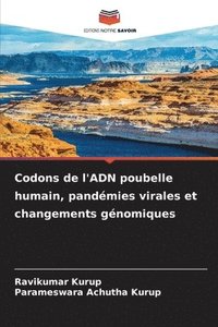 bokomslag Codons de l'ADN poubelle humain, pandmies virales et changements gnomiques
