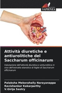 bokomslag Attivit diuretiche e antiurolitiche del Saccharum officinarum