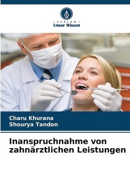 bokomslag Inanspruchnahme von zahnrztlichen Leistungen