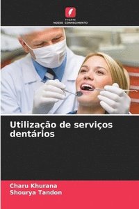 bokomslag Utilização de serviços dentários