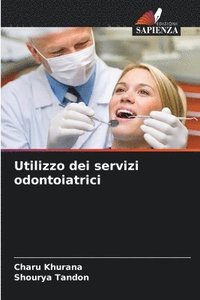 bokomslag Utilizzo dei servizi odontoiatrici