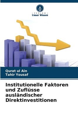 Institutionelle Faktoren und Zuflsse auslndischer Direktinvestitionen 1