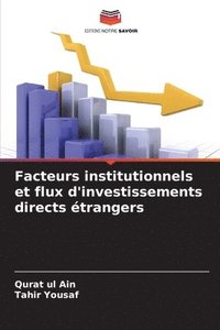bokomslag Facteurs institutionnels et flux d'investissements directs étrangers