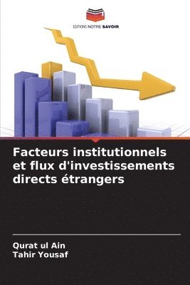 Facteurs institutionnels et flux d'investissements directs trangers 1