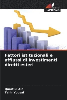 Fattori istituzionali e afflussi di investimenti diretti esteri 1