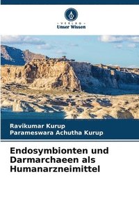 bokomslag Endosymbionten und Darmarchaeen als Humanarzneimittel