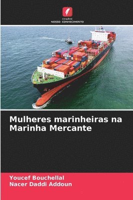 bokomslag Mulheres marinheiras na Marinha Mercante