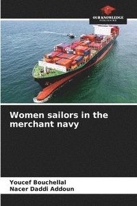 bokomslag Women sailors in the merchant navy