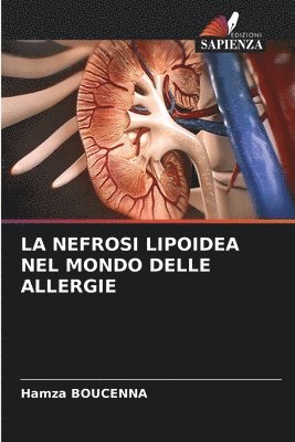 La Nefrosi Lipoidea Nel Mondo Delle Allergie 1