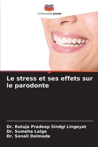 bokomslag Le stress et ses effets sur le parodonte