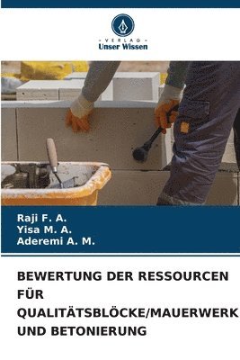 Bewertung Der Ressourcen Fr Qualittsblcke/Mauerwerk Und Betonierung 1