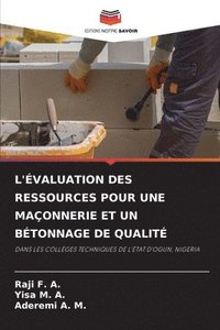 bokomslag L'valuation Des Ressources Pour Une Maonnerie Et Un Btonnage de Qualit