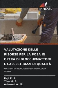 bokomslag Valutazione Delle Risorse Per La Posa in Opera Di Blocchi/Mattoni E Calcestruzzi Di Qualit