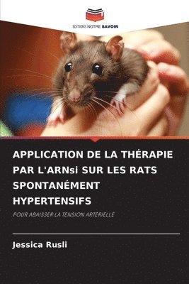 APPLICATION DE LA THRAPIE PAR L'ARNsi SUR LES RATS SPONTANMENT HYPERTENSIFS 1