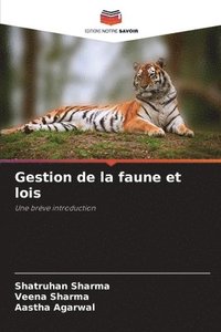 bokomslag Gestion de la faune et lois