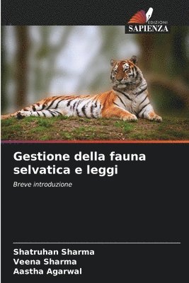 bokomslag Gestione della fauna selvatica e leggi