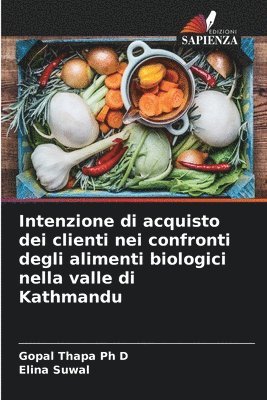 Intenzione di acquisto dei clienti nei confronti degli alimenti biologici nella valle di Kathmandu 1