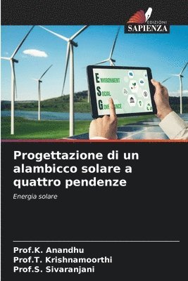 bokomslag Progettazione di un alambicco solare a quattro pendenze