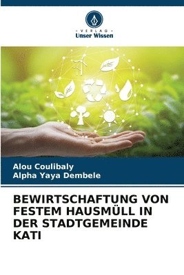 bokomslag Bewirtschaftung Von Festem Hausmll in Der Stadtgemeinde Kati