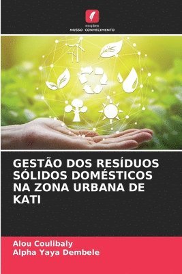 Gesto DOS Resduos Slidos Domsticos Na Zona Urbana de Kati 1