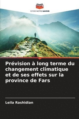 Prvision  long terme du changement climatique et de ses effets sur la province de Fars 1