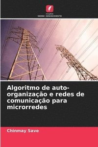 bokomslag Algoritmo de auto-organizao e redes de comunicao para microrredes