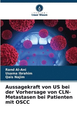 Aussagekraft von US bei der Vorhersage von CLN-Metastasen bei Patienten mit OSCC 1