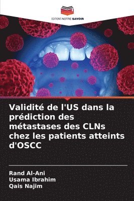 bokomslag Validit de l'US dans la prdiction des mtastases des CLNs chez les patients atteints d'OSCC