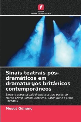 Sinais teatrais ps-dramticos em dramaturgos britnicos contemporneos 1